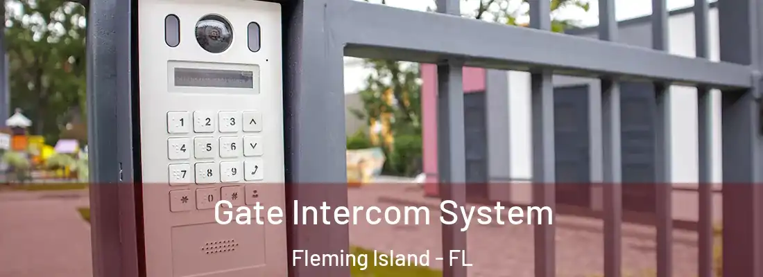 Gate Intercom System Fleming Island - FL