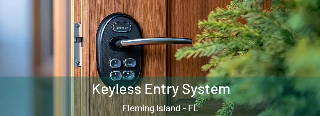 Keyless Entry System Fleming Island - FL