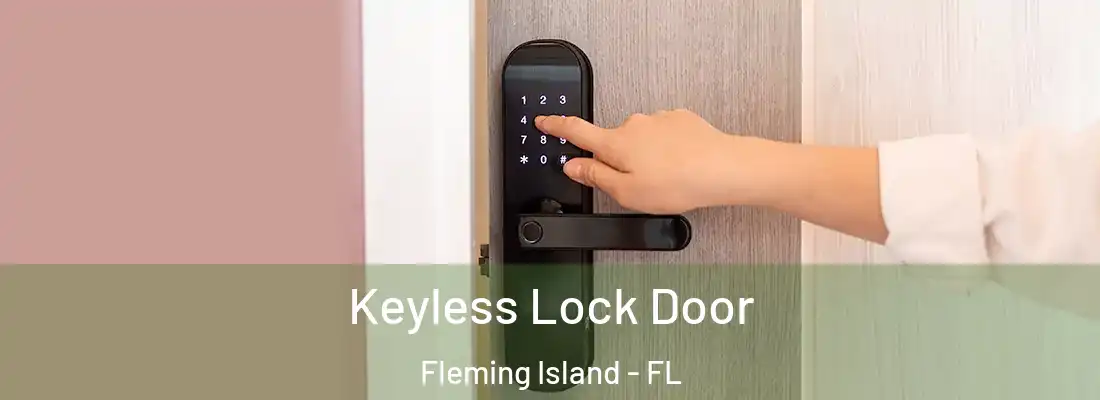 Keyless Lock Door Fleming Island - FL