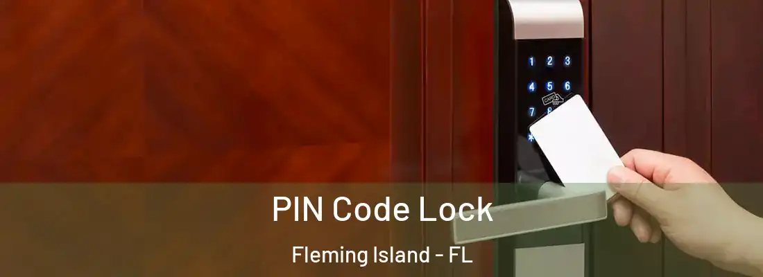  PIN Code Lock Fleming Island - FL