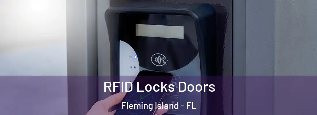 RFID Locks Doors Fleming Island - FL